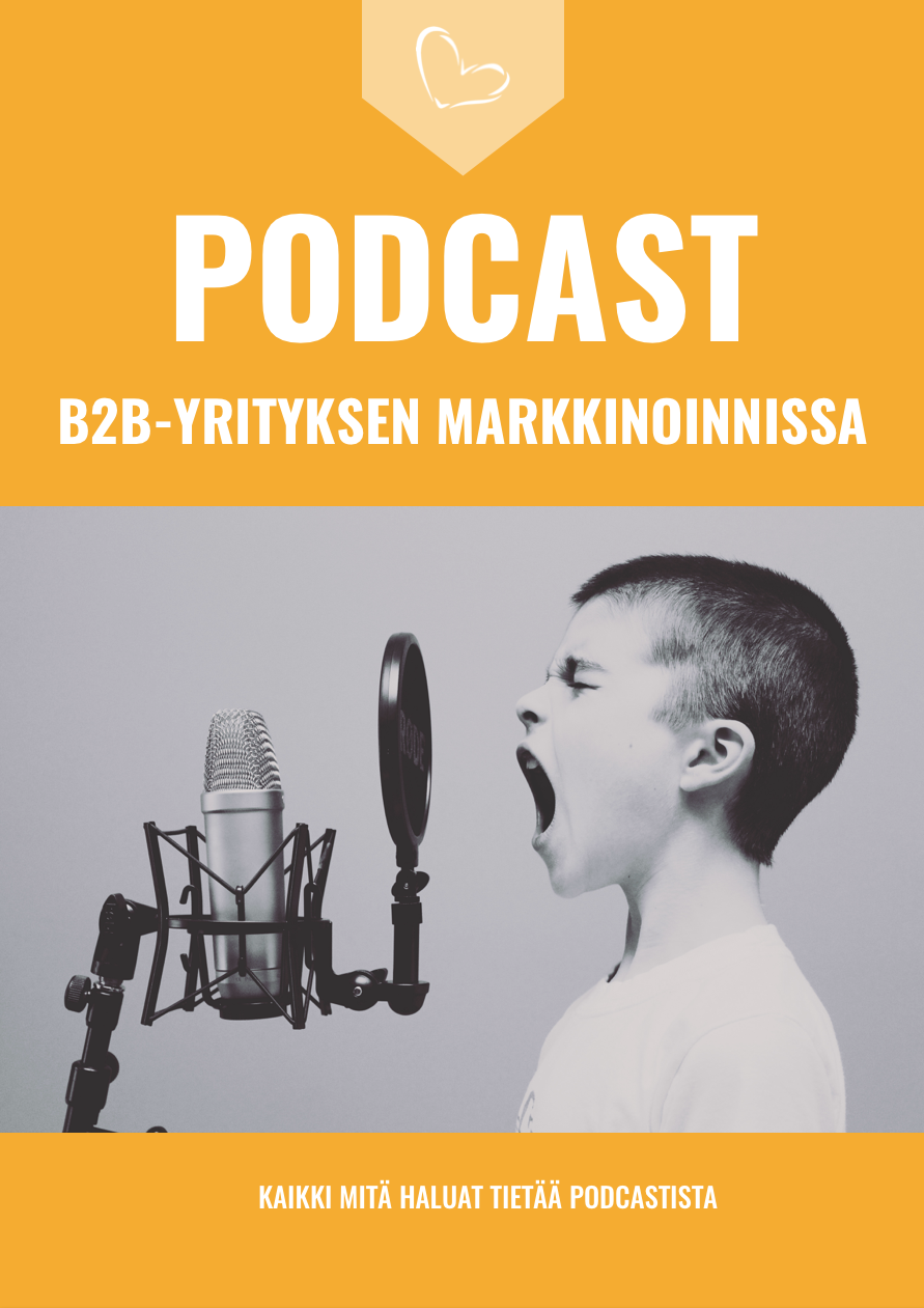 Kansikuva: Opas: Podcast B2B-yrityksen markkinoinnissa